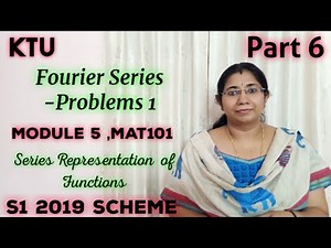 Fourier Series Problems 1 | Series Representation of Functions |MAT101 Module5| KTU | S1| Part 6