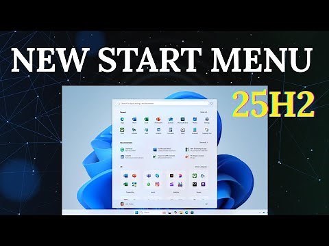 How to Enable the NEW Windows 11 Start Menu (25H2)