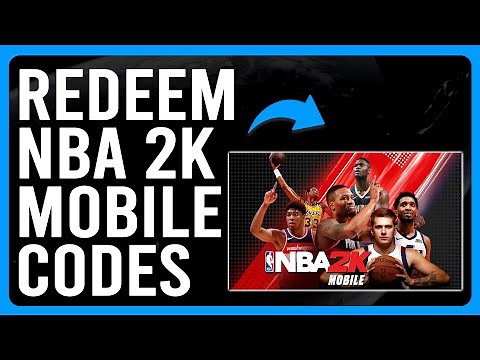How to Redeem NBA 2K Mobile Codes (A Complete Guide)