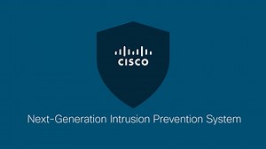 What is a NGIPS? - Cisco Video Portal