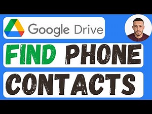 How to Find Your Phone Contacts on Google Drive