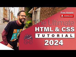 2024 - The Ultimate html & css Tutorial for Absolute Beginners - From Zero to Mastery