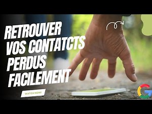 Comment retrouver des contacts perdus