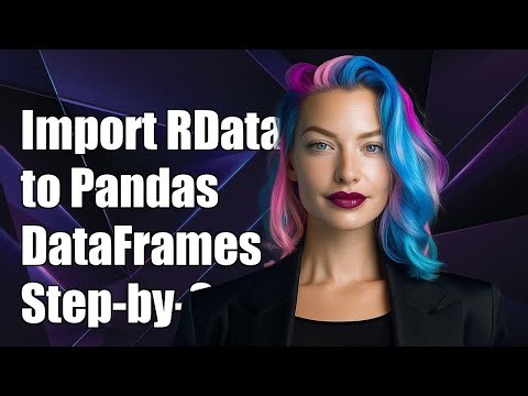 How to Import RData Files into Pandas DataFrames: A Step-by-Step Guide