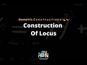 How to Construct Locus of Points and Lines