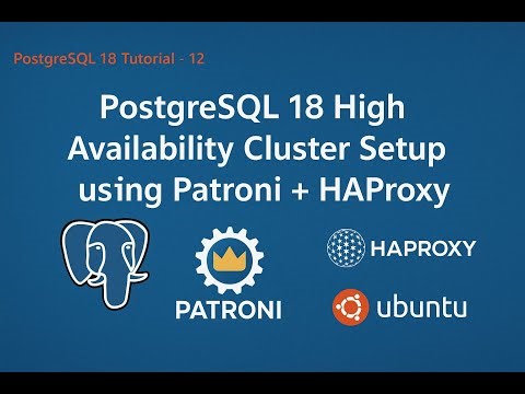 PostgreSQL 18 High Availability Cluster Setup using Patroni + HAProxy on Ubuntu 24.04 LTS 🚀 #psql