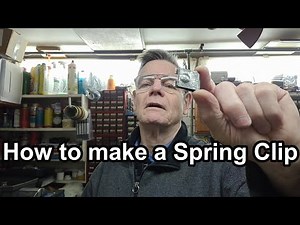 How to make Spring Clips