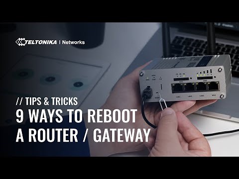 9 Ways to Reboot a Router / Gateway | Tips & Tricks