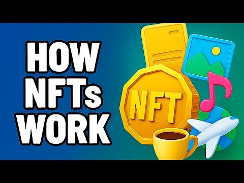 How NFTs Work