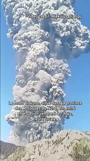 Indonesia: A massive eruption of Mount Dukono forces hikers to seek safety