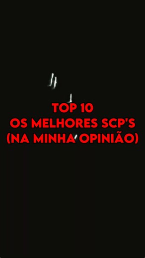 Top 10 Best SCPs in My Opinion - SCP Foundation Ranking