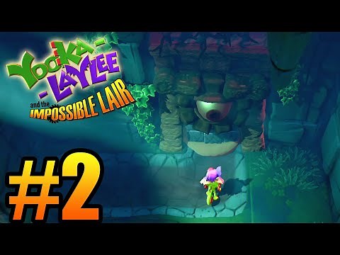 Yooka Laylee and the impossible Lair Gameplay Walkthrough Part 2