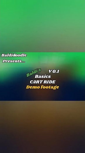 Baldi's Basics CART RIDE GAME DEMO (Trailer) #baldi #baldisbasics #baldisbasicsplus