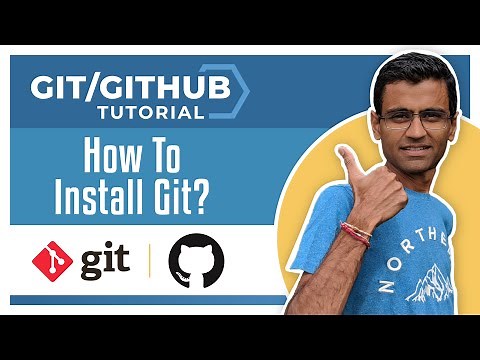 Git Tutorial 3: How To Install Git