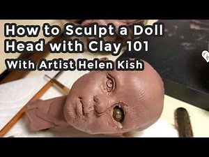 How to Sculpt a Doll Head with Clay STEP BY STEP with Helen Kish *a legend shares her secrets!*