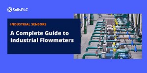 The Complete Guide to Flowmeters | What They Are and How They Work?