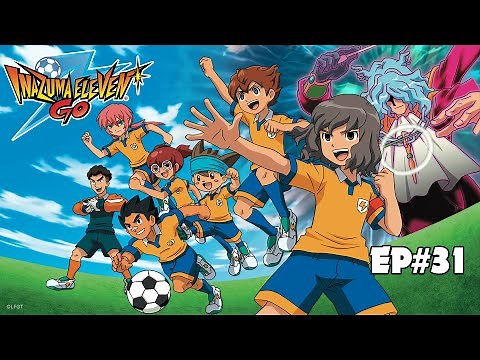 Inazuma Eleven Go - Episode 31 - The arrival of brave samurai musashi.