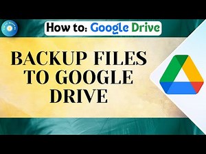 How to Backup Your Computer Files to Google Drive | Complete Guide