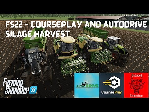 FS22 - Autodrive and Courseplay Beta - Silage Harvest