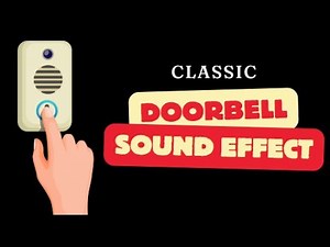 Classic Doorbell Sound Effect - Very Realistic