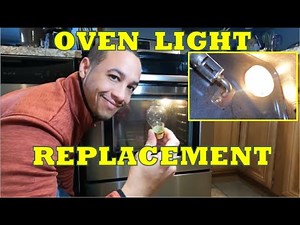 How To Replace an Oven Light Bulb