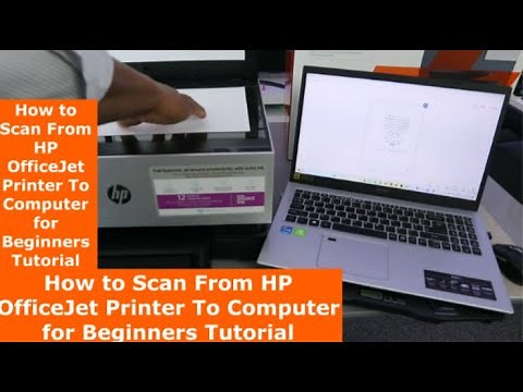 How to Scan From HP OfficeJet Printer To Computer for Beginners Tutorial