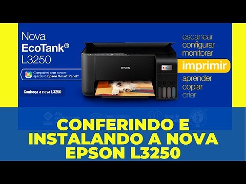 Impressora Epson L3250 Umboxing, Setup e instalação no PC e no celular/ L3250 e L3210 instalação