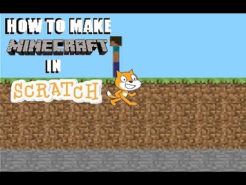 How To Make a Minecraft Game In Scratch: PART 1