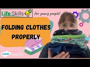 Life Skills for Kids and Teenagers- Folding Clothes the Easy Way.