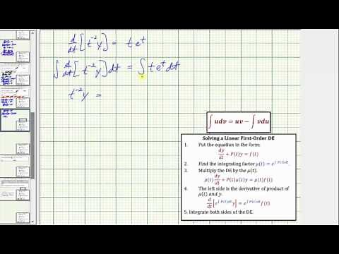 Ex 5: Solve a Linear First Order DE Using an Integrating Factor (Integration by Parts)