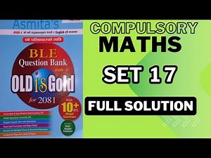 Class 8 Math Set 17 Asmita Publication 2081 | Class 8 Math Model Question 2081 | Ble Math Set