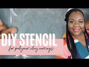 DIY Stencils for Polymer Clay Earrings | Olivia Heyward