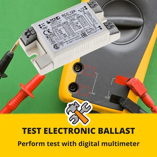 How To Test An Electronic Ballast With A Digital Multimeter (3 Step Guide) - ToolsGaloreHQ
