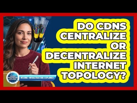 Do CDNs Centralize Or Decentralize Internet Topology?