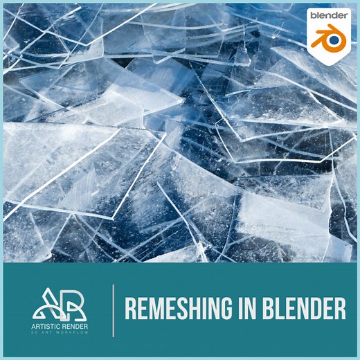 Remeshing in Blender - Artisticrender.com