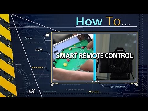 How to: Use the Sony PlayMemories Smart Remote Control app