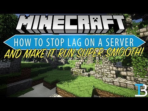 How To Stop Lag on A Minecraft Server (Increase Minecraft Server Performance!)