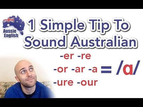 Say It Like a ‘Strayan: Everything You Need to Know to Do an Aussie Accent