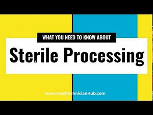What You Need to Know About Sterile Processing
