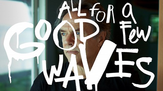 David Carson - All For a Few Good Waves