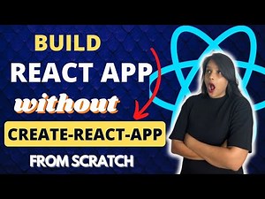 Create React App From Scratch without create-react-app