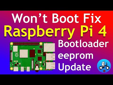 Raspberry Pi 4 Wont Boot Fix. Bootloader Update.
