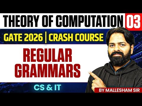 Theory Of Computation 03 | Regular Grammars | CS & IT | GATE Crash Course