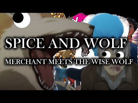 This is Spice and Wolf: Merchant Meets the Wise Wolf