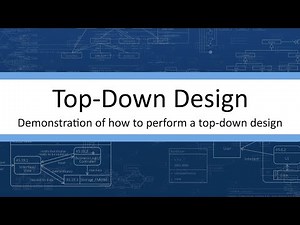 Top-Down - Demonstration of the top-down design process