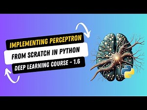 DL 1.6. Implementing Perceptron from scratch in Python | Deep Learning Course