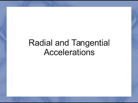 Radial and Tangential Accelerations