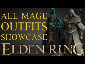 Elden Ring - Full Magic Outfit Showcase (Every Mage Outfit)