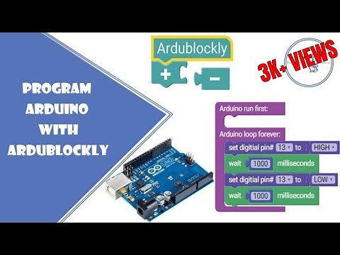 Program Arduino with Ardublockly without writing any code