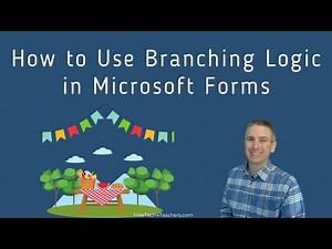 How to Use Branching Logic in Microsoft Forms